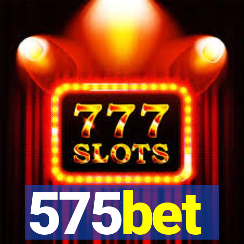 575bet