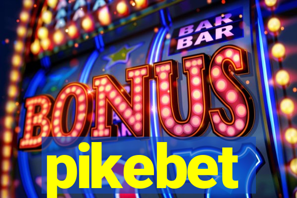 pikebet