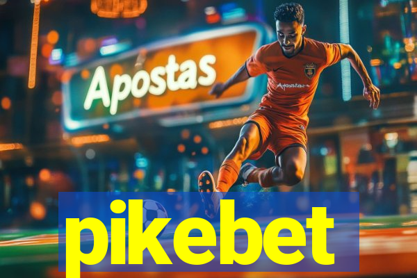 pikebet