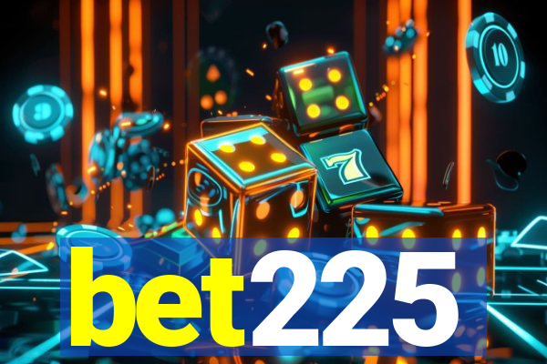 bet225