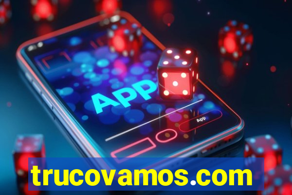 trucovamos.com