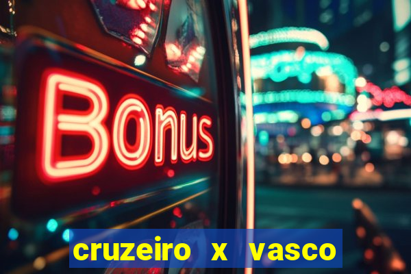 cruzeiro x vasco da gama multicanais