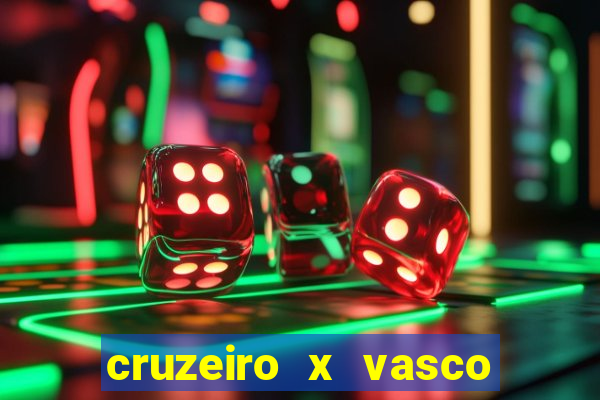 cruzeiro x vasco da gama multicanais