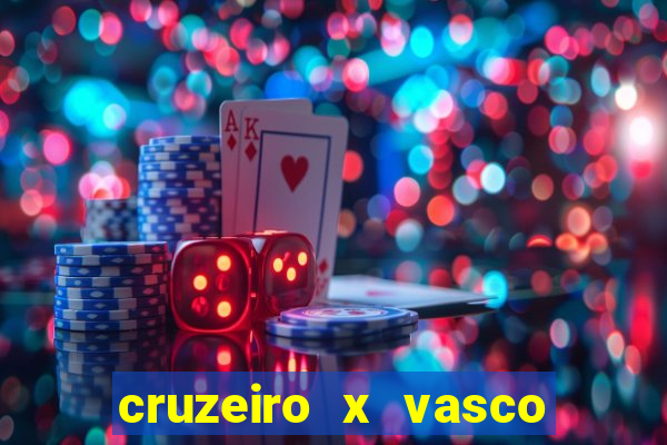 cruzeiro x vasco da gama multicanais