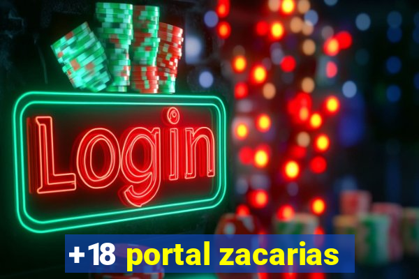 +18 portal zacarias