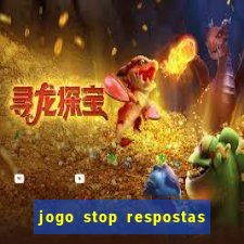 jogo stop respostas de a a z