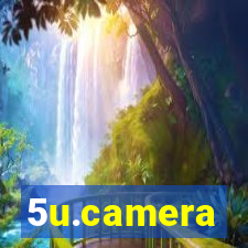 5u.camera