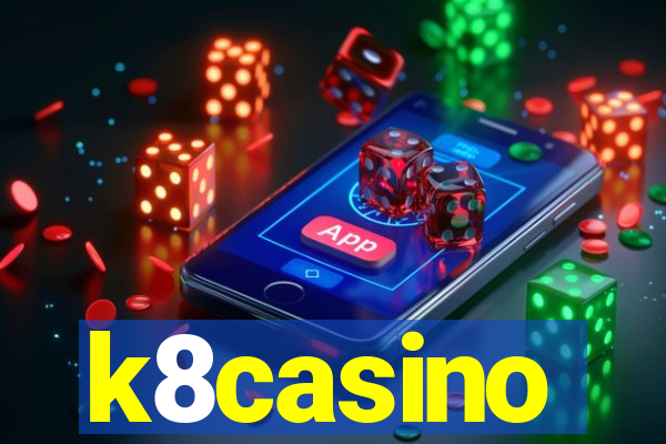 k8casino