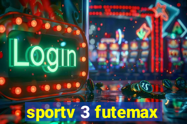 sportv 3 futemax