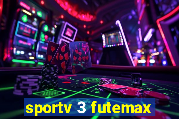 sportv 3 futemax