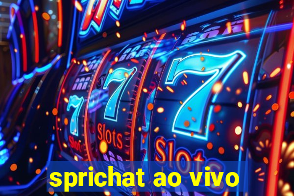 sprichat ao vivo