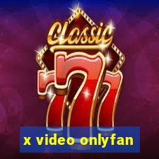 x video onlyfan