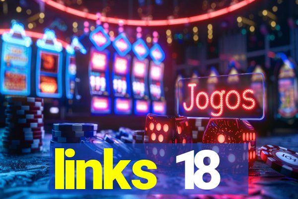 links 18