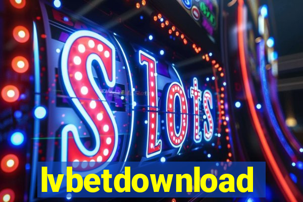 lvbetdownload