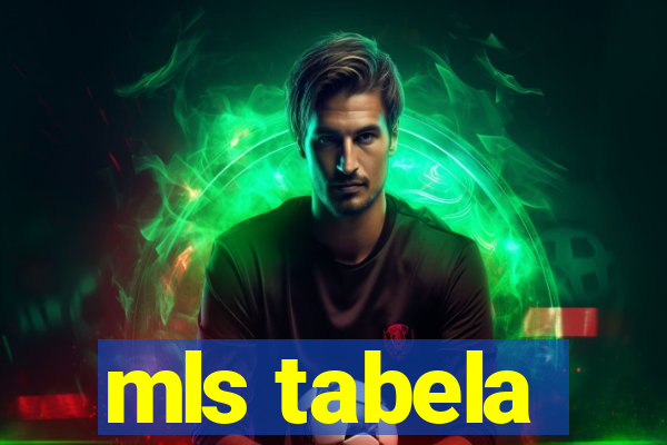 mls tabela