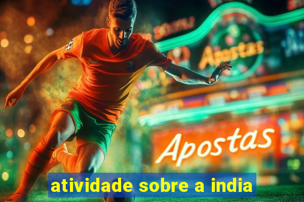 atividade sobre a india