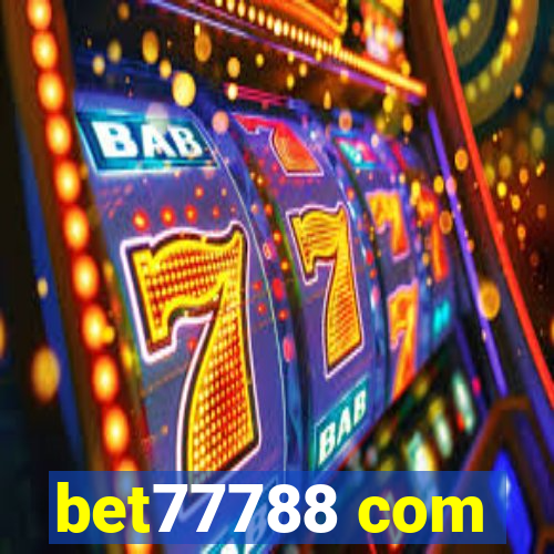 bet77788 com