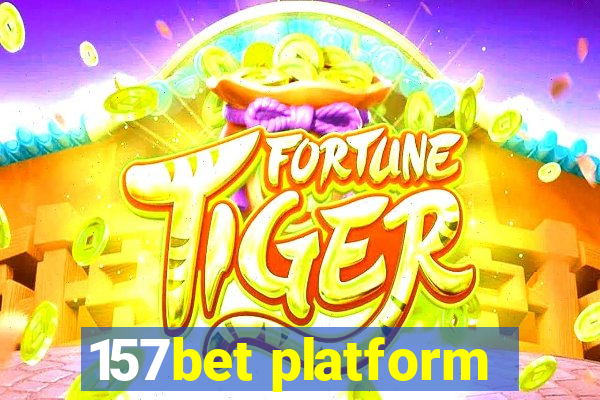 157bet platform