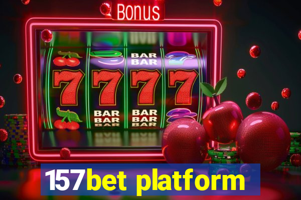 157bet platform