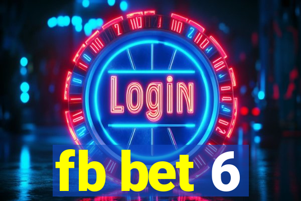 fb bet 6