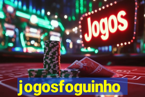 jogosfoguinho