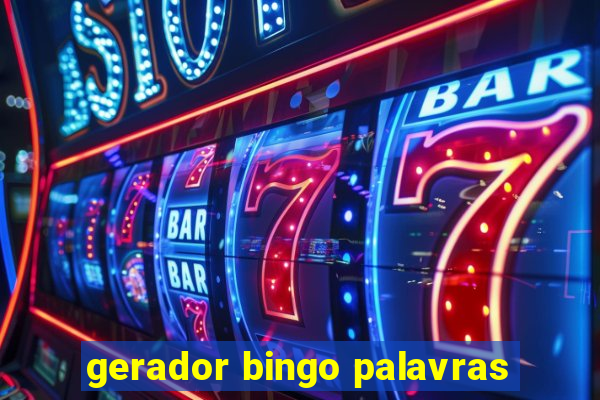 gerador bingo palavras