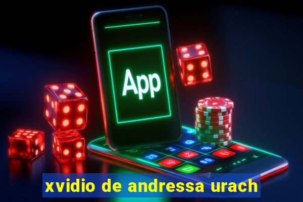 xvidio de andressa urach