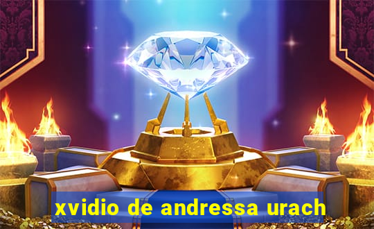 xvidio de andressa urach