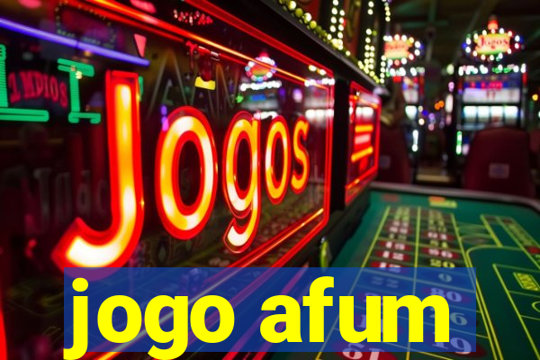 jogo afum