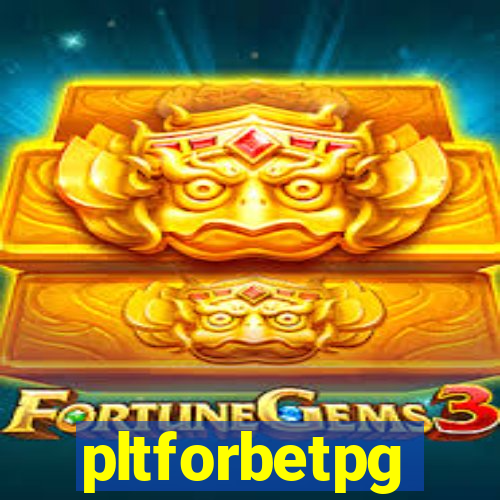 pltforbetpg