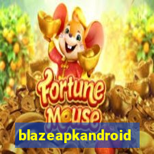 blazeapkandroid