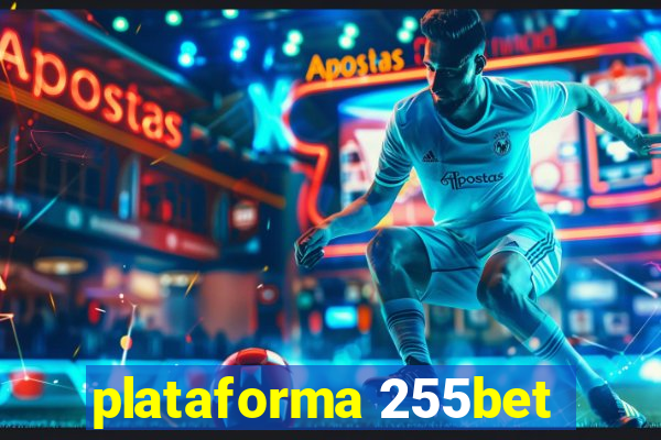 plataforma 255bet