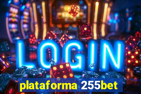 plataforma 255bet