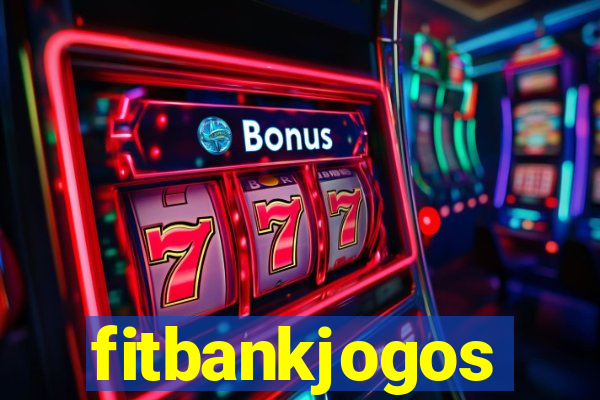 fitbankjogos