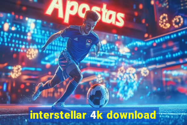 interstellar 4k download