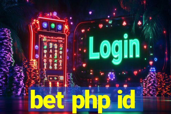 bet php id