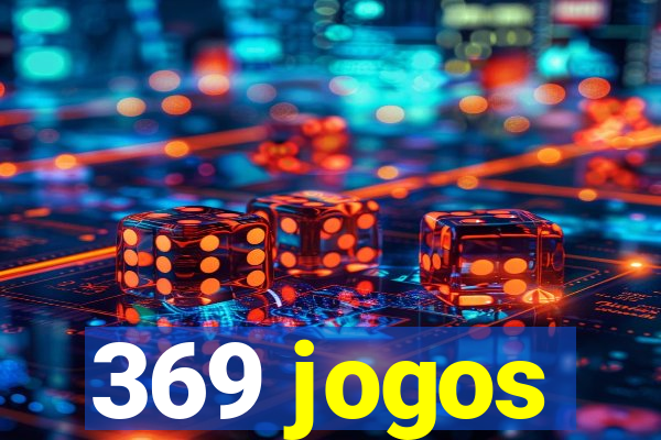 369 jogos