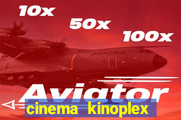 cinema kinoplex norte shopping