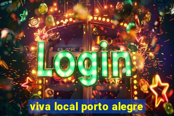 viva local porto alegre