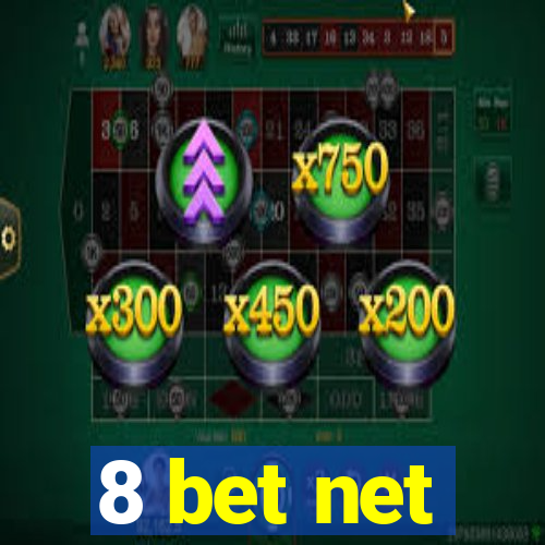 8 bet net