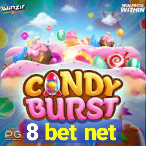 8 bet net