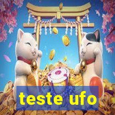 teste ufo