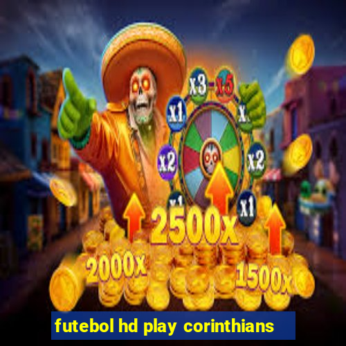 futebol hd play corinthians