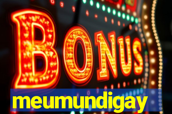 meumundigay