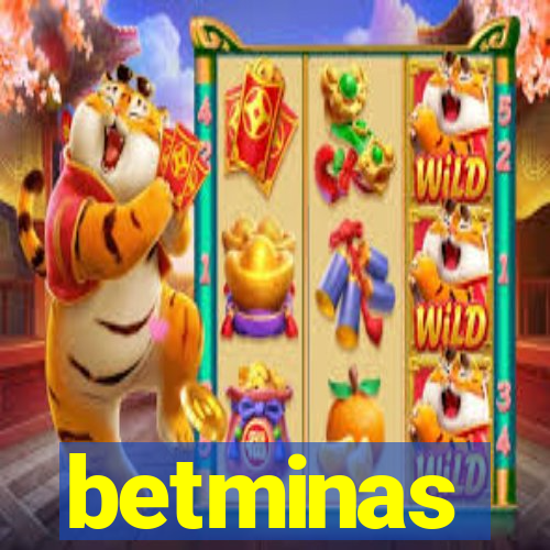 betminas