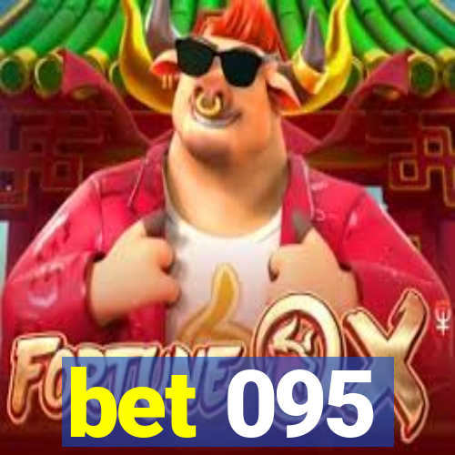 bet 095