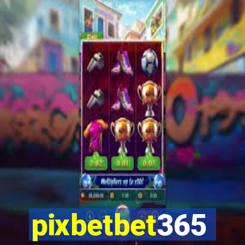 pixbetbet365