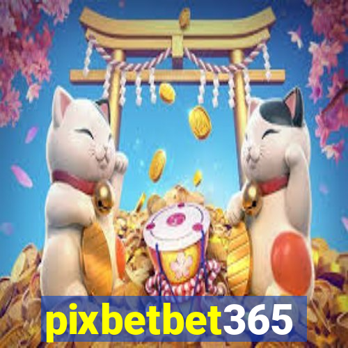 pixbetbet365