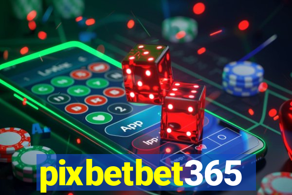 pixbetbet365