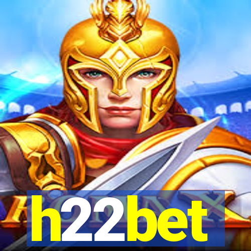 h22bet